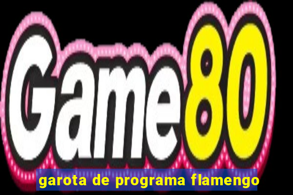 garota de programa flamengo